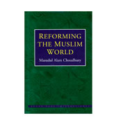 Reforming The Muslim World