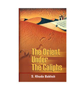 The Orient Under The Caliphs
