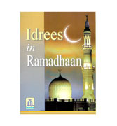 Idrees in Ramadhaan