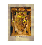 Who are the Blind Followers?