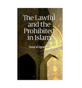 The Lawful and the Prohibited in Islam