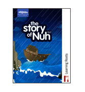 The Story of Nuh : Unearthing the treasures in the story of Nuh