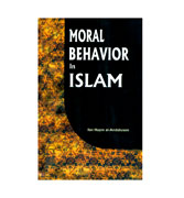 Moral Behavior In Islam