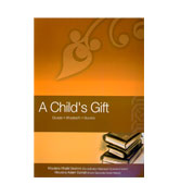 A Child's Gift : Duaas - Ahadeeth - Surahs