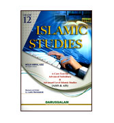 Islamic Studies - Grade 12 : A Core Text For Advanced Subsidiary & Advanced Level Islamic Studies