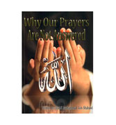 Why Our Prayers Are Not Answered