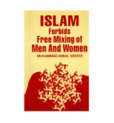 Islam Forbids Free Mixing of Men And Women