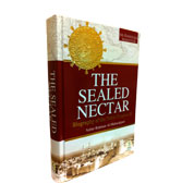 The Sealed Nectar : Biography of the Noble Prophet