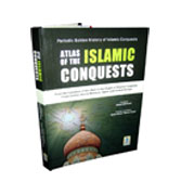 Atlas Of The Islamic Conquests