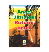 Angel Jibra'eel Returns again