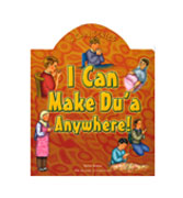 I Can Make Du'a Anywhere - I Can Series