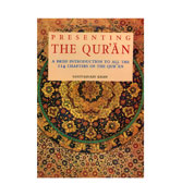 Presenting The Qur'an - A Bref introduction to all the 114 chapters of the Qur'an
