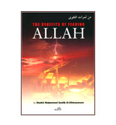 The Benefits of Fearing Allah