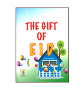 The Gift Of Eid