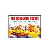 The Honoured Guests - Quran Stories for Little Hearts