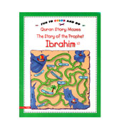 The Story of the Prophet - Sirah Story Mazes : Fun To Color And Do