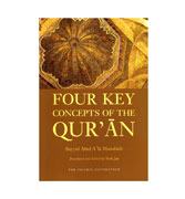 Four Key Concepts Of The Qur'an