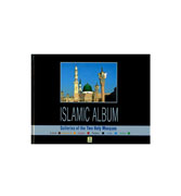 Islamic Album : Galleries of the Two Holy Mosques