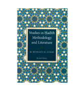 Studies in Hadith Methodology and Literature