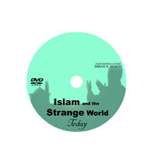 DVD - Islam And The Strange World Today