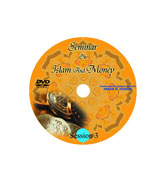 DVD - Seminar On Islam And Money : Part 3
