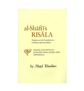 Al-Shafiis Risala - Treatise on the Foundations of Islamic Jurisprudence