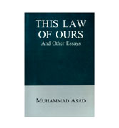 The Law of Ours And Other Essays