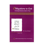 Obligations to God : A Comprehensive Islamic View