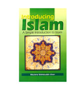 Introducing Islam : A Simple Introduction to Islam