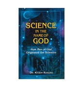 Science In The Name Of God - How Men Of God Originated the Science
