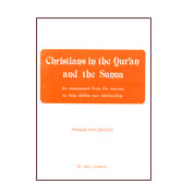 Christians in the Qur'an and the Sunnah - An assessment from the sources to help define our relationship