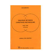 Dialogue Between Christians And Muslims : Part 1