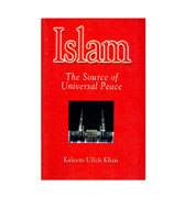 Islam : The Source of Universal Peace