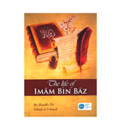 The life of Imam Bin Baz