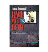 Race With Death : 22 True Stories From The Bosnian War