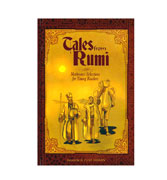Tales From Rumi : Mathnawi Selections for Young Readers