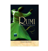 Rumi : Biography And Message