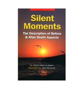 Silent Moments : The Description of Before & After Death Aspects