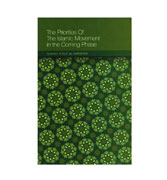 The Priorities Of The Islamic Movement in the Coming Phase