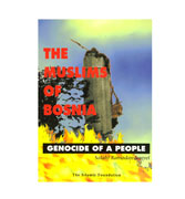 The Muslims of Bosnia : Genocide Of A People