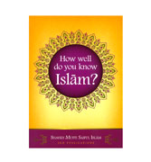 How well do you Know Islam?