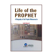 Life of the Prophet : A Biography of the Prophet Mohammad