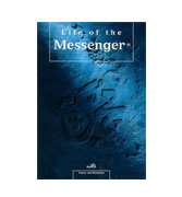 Life of the Messenger