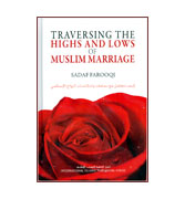 Traversing The Highs And Lows of Muslim Marriage