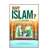 Why Islam ?