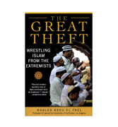 The Great Theft : Wrestling Islam from the Extremists