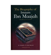 The Biography of Imaam Ibn Maajah