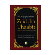 A Biography of Zaid ibn Thaabit