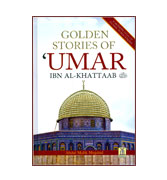 Golden Stories of Umar Ibn al-Khattaab (R)