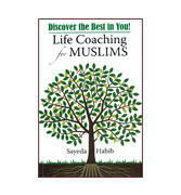 Discover the Best in You! : Life Coaching for Muslims